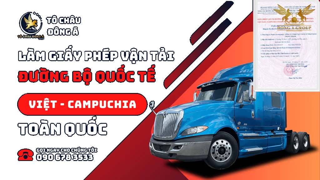 giay-phep-van-tai-duong-bo-viet-nam-campuchia-gia-re