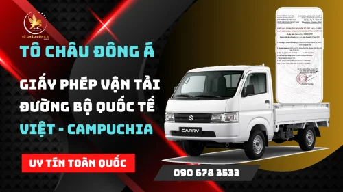 GIẤY PHÉP VẬN TẢI ĐƯỜNG BỘ QUỐC TẾ  VIỆT NAM CAMPUCHIA GIÁ RẺ NHẤT